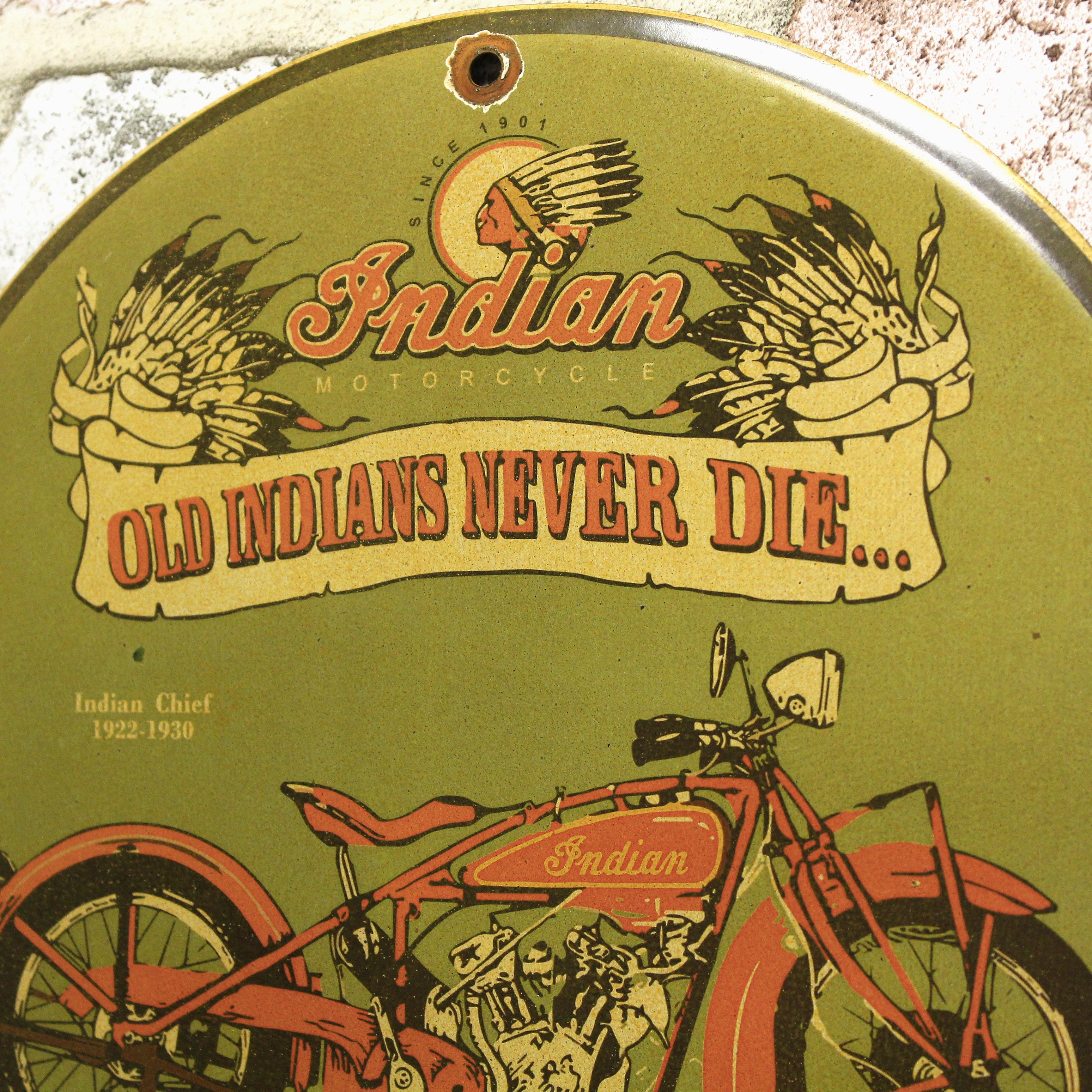 Old Indians Never Die Porcelain Enamel Sign (12in)