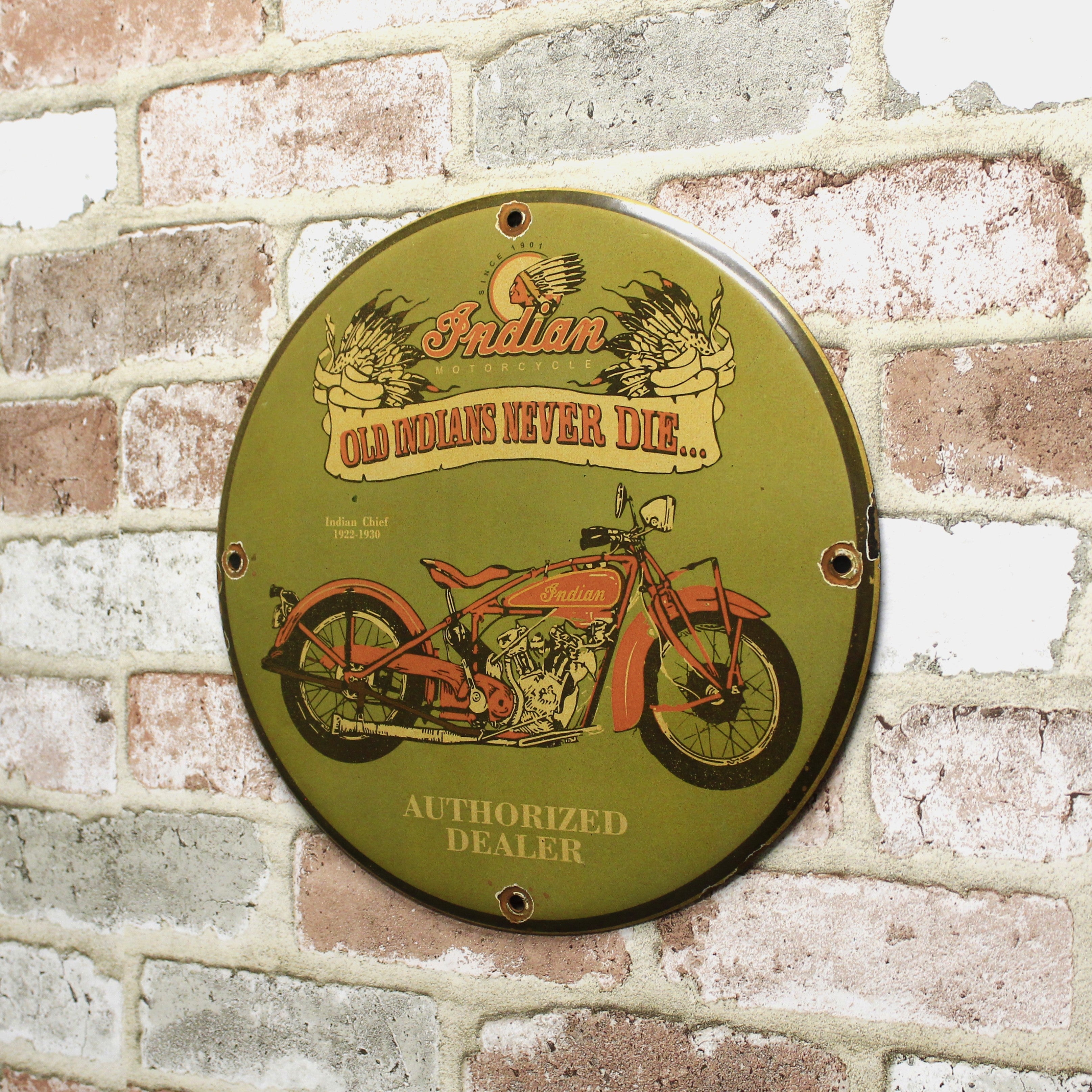 Old Indians Never Die Porcelain Enamel Sign (12in)