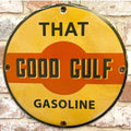 That Good Gulf Gasoline Vintage Porcelain Enamel Pump Plate Sign