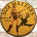 Size Matters Nice Rack Porcelain Enamel Sign (12in)